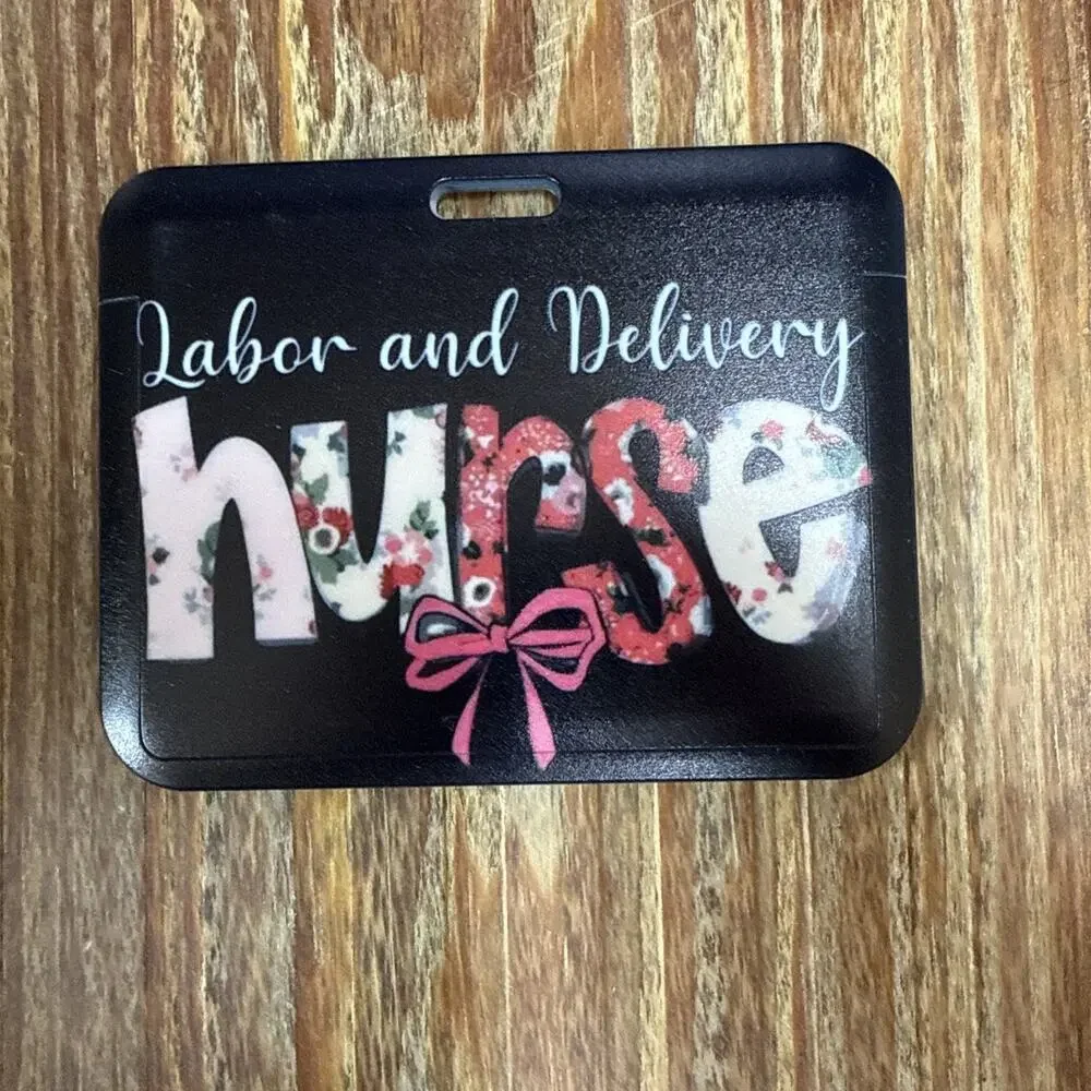 Labor and Delivery Nurse Badge ID Holder